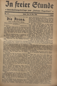 In Freier Stunde : Unterhaltungsbeilage zum „Posener Tageblatt”. Jg.2, Nr. 117 (23 Mai 1928)