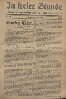 In Freier Stunde : Unterhaltungsbeilage zum „Posener Tageblatt”. Jg.2, Nr. 150 (4 Juli 1928)