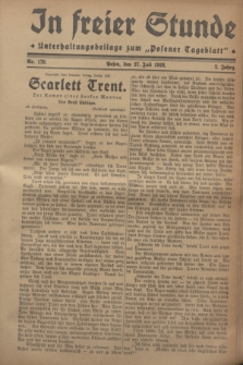 In Freier Stunde : Unterhaltungsbeilage zum „Posener Tageblatt”. Jg.2, Nr. 170 (27 Juli 1928)