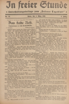 In Freier Stunde : Unterhaltungsbeilage zum „Posener Tageblatt”. Jg.3, Nr. 52 (3 März 1929)