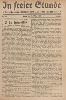 In Freier Stunde : Unterhaltungsbeilage zum „Posener Tageblatt”. Jg.3, Nr. 75 (31 März 1929)