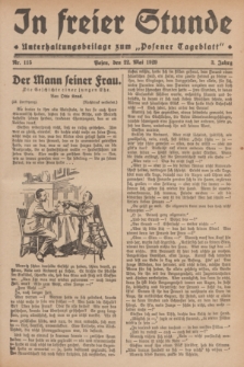 In Freier Stunde : Unterhaltungsbeilage zum „Posener Tageblatt”. Jg.3, Nr. 115 (22 Mai 1929)