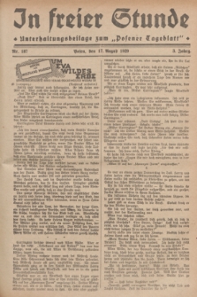 In Freier Stunde : Unterhaltungsbeilage zum „Posener Tageblatt”. Jg.3, Nr. 187 (17 August 1929)