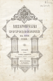 Niezapominajki : noworocznik na rok 1843