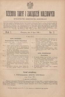 Dziennik Taryf i Zarządzeń Kolejowych : wydawnictwo Ministerstwa Komunikacji. R.1, nr 2 (15 lipca 1928)