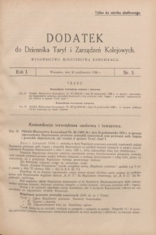 Dodatek do Dziennika Taryf i Zarządzeń Kolejowych : wydawnictwo Ministerstwa Komunikacji. R.1, nr 5 (30 października 1928)