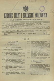 Dziennik Taryf i Zarządzeń Kolejowych : organ urzędowy Ministerstwa Komunikacji. R.5, nr 1 (12 stycznia 1932)