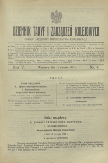 Dziennik Taryf i Zarządzeń Kolejowych : organ urzędowy Ministerstwa Komunikacji. R.5, nr 4 (16 stycznia 1932)