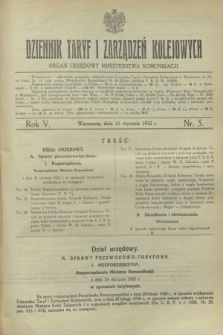 Dziennik Taryf i Zarządzeń Kolejowych : organ urzędowy Ministerstwa Komunikacji. R.5, nr 5 (21 stycznia 1932)