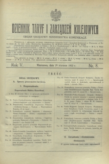 Dziennik Taryf i Zarządzeń Kolejowych : organ urzędowy Ministerstwa Komunikacji. R.5, nr 8 (29 stycznia 1932)