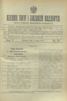 Dziennik Taryf i Zarządzeń Kolejowych : organ urzędowy Ministerstwa Komunikacji. R.5, nr 10 (13 lutego 1932)