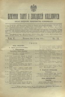 Dziennik Taryf i Zarządzeń Kolejowych : organ urzędowy Ministerstwa Komunikacji. R.5, nr 14 (27 luty 1932)