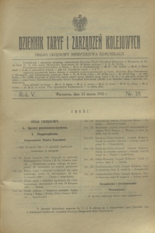 Dziennik Taryf i Zarządzeń Kolejowych : organ urzędowy Ministerstwa Komunikacji. R.5, nr 19 (14 marca 1932)