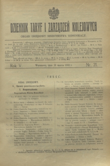 Dziennik Taryf i Zarządzeń Kolejowych : organ urzędowy Ministerstwa Komunikacji. R.5, nr 21 (31 marca 1932)