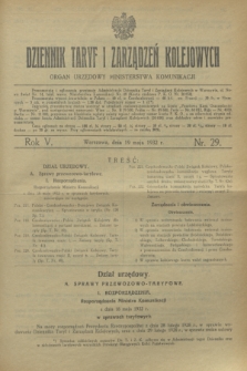 Dziennik Taryf i Zarządzeń Kolejowych : organ urzędowy Ministerstwa Komunikacji. R.5, nr 29 (19 maja 1932)