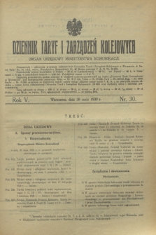 Dziennik Taryf i Zarządzeń Kolejowych : organ urzędowy Ministerstwa Komunikacji. R.5, nr 30 (28 maja 1932)