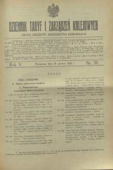 Dziennik Taryf i Zarządzeń Kolejowych : organ urzędowy Ministerstwa Komunikacji. R.5, nr 38 (28 czerwca 1932)