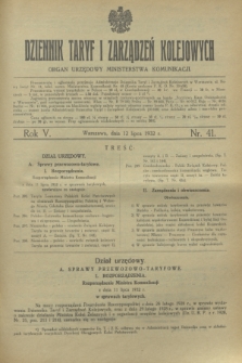 Dziennik Taryf i Zarządzeń Kolejowych : organ urzędowy Ministerstwa Komunikacji. R.5, nr 41 (12 lipca 1932)