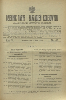 Dziennik Taryf i Zarządzeń Kolejowych : organ urzędowy Ministerstwa Komunikacji. R.5, nr 42 (13 lipca 1932)
