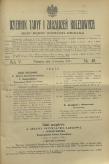 Dziennik Taryf i Zarządzeń Kolejowych : organ urzędowy Ministerstwa Komunikacji. R.5, nr 48 (14 września 1932)