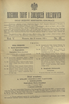 Dziennik Taryf i Zarządzeń Kolejowych : organ urzędowy Ministerstwa Komunikacji. R.5, nr 49 (19 września 1932)
