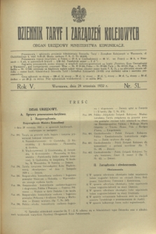 Dziennik Taryf i Zarządzeń Kolejowych : organ urzędowy Ministerstwa Komunikacji. R.5, nr 51 (29 września 1932)