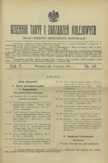 Dziennik Taryf i Zarządzeń Kolejowych : organ urzędowy Ministerstwa Komunikacji. R.5, nr 69 (30 grudnia 1932)