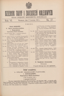Dziennik Taryf i Zarządzeń Kolejowych : organ urzędowy Ministerstwa Komunikacji. R.6, nr 27 (27 kwietnia 1933)