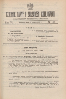 Dziennik Taryf i Zarządzeń Kolejowych : organ urzędowy Ministerstwa Komunikacji. R.6, nr 40 (20 czerwca 1933)