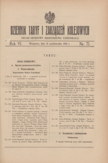 Dziennik Taryf i Zarządzeń Kolejowych : organ urzędowy Ministerstwa Komunikacji. R.6, nr 71 (31 października 1933)