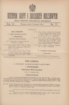 Dziennik Taryf i Zarządzeń Kolejowych : organ urzędowy Ministerstwa Komunikacji. R.6, nr 75 (27 listopada 1933)