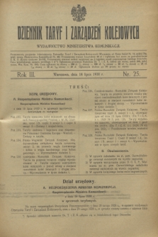 Dziennik Taryf i Zarządzeń Kolejowych : wydawnictwo Ministerstwa Komunikacji. R.3, nr 25 (18 lipca 1930)