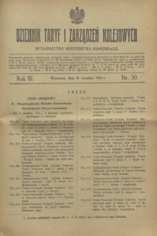 Dziennik Taryf i Zarządzeń Kolejowych : wydawnictwo Ministerstwa Komunikacji. R.3, nr 30 (30 września 1930)