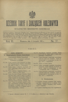 Dziennik Taryf i Zarządzeń Kolejowych : wydawnictwo Ministerstwa Komunikacji. R.3, nr 37 (10 listopada 1930)