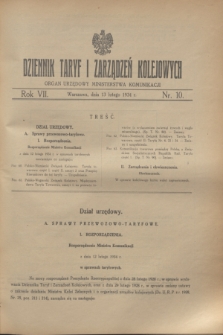 Dziennik Taryf i Zarządzeń Kolejowych : organ urzędowy Ministerstwa Komunikacji. R.7, nr 10 (13 lutego 1934)