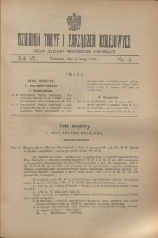 Dziennik Taryf i Zarządzeń Kolejowych : organ urzędowy Ministerstwa Komunikacji. R.7, nr 13 (24 lutego 1934)