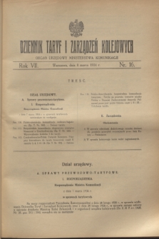 Dziennik Taryf i Zarządzeń Kolejowych : organ urzędowy Ministerstwa Komunikacji. R.7, nr 16 (8 marca 1934)