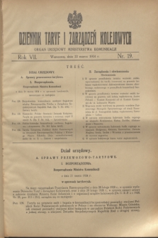 Dziennik Taryf i Zarządzeń Kolejowych : organ urzędowy Ministerstwa Komunikacji. R.7, nr 19 (22 marca 1934)