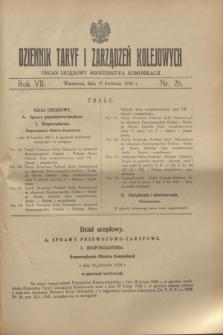 Dziennik Taryf i Zarządzeń Kolejowych : organ urzędowy Ministerstwa Komunikacji. R.7, nr 26 (19 kwietnia 1934)
