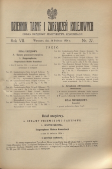 Dziennik Taryf i Zarządzeń Kolejowych : organ urzędowy Ministerstwa Komunikacji. R.7, nr 27 (24 kwietnia 1934)
