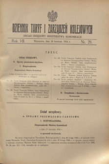 Dziennik Taryf i Zarządzeń Kolejowych : organ urzędowy Ministerstwa Komunikacji. R.7, nr 28 (28 kwietnia 1934)