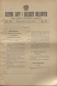 Dziennik Taryf i Zarządzeń Kolejowych : organ urzędowy Ministerstwa Komunikacji. R.7, nr 29 (30 kwietnia 1934)