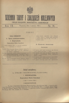 Dziennik Taryf i Zarządzeń Kolejowych : organ urzędowy Ministerstwa Komunikacji. R.7, nr 36 (5 czerwca 1934)