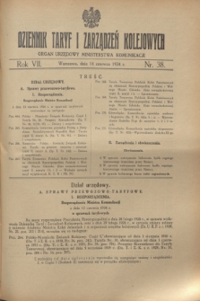Dziennik Taryf i Zarządzeń Kolejowych : organ urzędowy Ministerstwa Komunikacji. R.7, nr 38 (14 czerwca 1934)