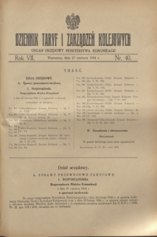 Dziennik Taryf i Zarządzeń Kolejowych : organ urzędowy Ministerstwa Komunikacji. R.7, nr 40 (27 czerwca 1934)