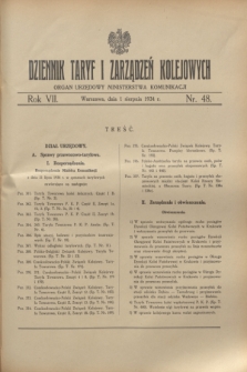 Dziennik Taryf i Zarządzeń Kolejowych : organ urzędowy Ministerstwa Komunikacji. R.7, nr 48 (1 sierpnia 1934)