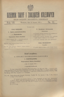 Dziennik Taryf i Zarządzeń Kolejowych : organ urzędowy Ministerstwa Komunikacji. R.7, nr 52 (16 sierpnia 1934)