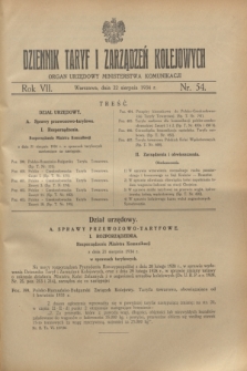 Dziennik Taryf i Zarządzeń Kolejowych : organ urzędowy Ministerstwa Komunikacji. R.7, nr 54 (22 sierpnia 1934)