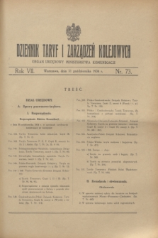Dziennik Taryf i Zarządzeń Kolejowych : organ urzędowy Ministerstwa Komunikacji. R.7, nr 73 (31 października 1934)