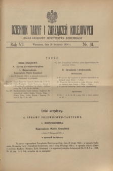 Dziennik Taryf i Zarządzeń Kolejowych : organ urzędowy Ministerstwa Komunikacji. R.7, nr 81 (28 listopada 1934)
